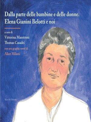 cover image of Dalla parte delle bambine e delle donne. Elena Gianini Belotti e noi